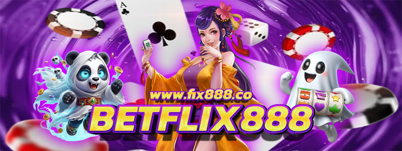 BETFLIX888